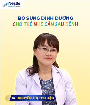 Bổ Sung Dinh Dưỡng Cho Trẻ Nhẹ Cân Sau Bệnh